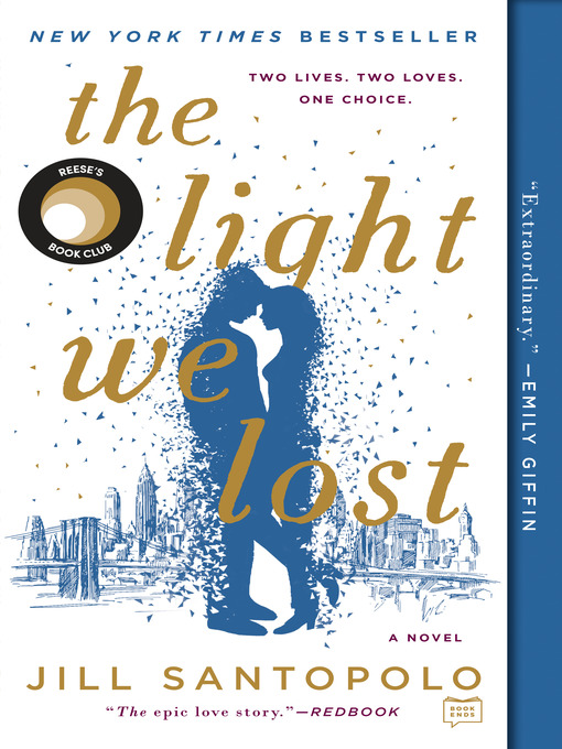 Title details for The Light We Lost by Jill Santopolo - Wait list